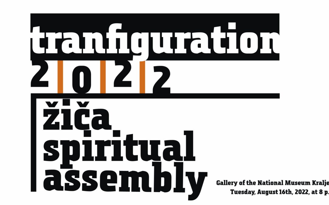Žiča Spiritual Assembly “Transfiguration 2022” Opened